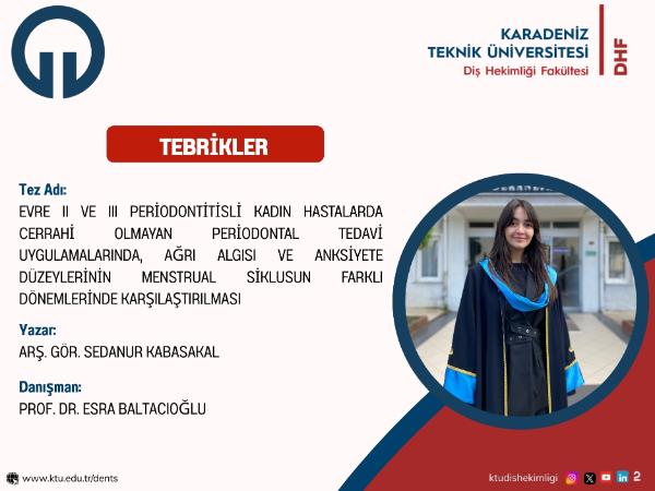 Fakültemiz Klinik Bilimler Bölümü Periodontoloji Anabilim Dalı Öğretim Elemanı Arş. Gör. Dt. Sedanur KABASAKAL'ın Tez Çalışması