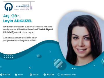 Akademisyenimizden COST Programında Başarı: Arş. Gör. Leyla ADIGÜZEL