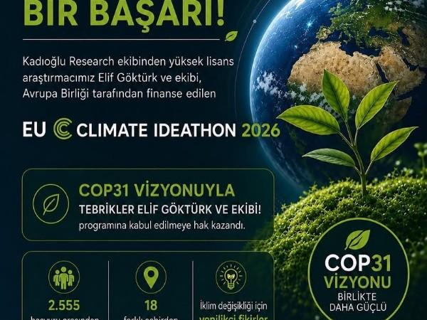 Yüksek Lisans Öğrencimiz Elif GÖKTÜRK ve Ekibi EU Climate Ideathon 2026 Programına Kabul Edildi