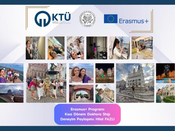 Erasmus+ Programı Kısa Dönem Öğrenci Doktora Staj Hareketliliği - Deneyim Paylaşımı: Hilal FAZLI