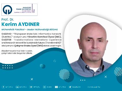 Prof. Dr. Kerim AYDINER COST Programına Yönetim Komitesi Üyesi (MC) ve Çalışma Grubu Üyesi (WG) Olarak Atandı