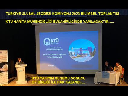 Türkiye Ulusal Jeodezi Komisyonu (TUJK) 2023 Yılı Bilimsel Toplantısına Bölümümüz Ev Sahibi