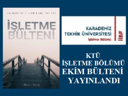KTÜ İşletme Bölümü Ekim Bülteni Yayınlandı
