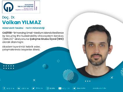 Doç. Dr. Volkan YILMAZ COST Programına Çalışma Grubu Üyesi (WG) Olarak Atandı