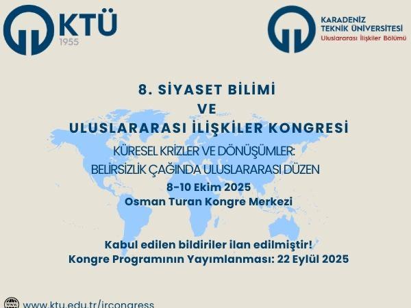 8. Siyaset Bilimi ve Uluslararası İlişkiler Kongresi Kabul Edilen Bildiriler İsim Listesi
