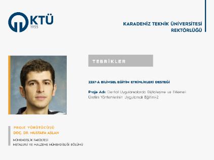 Doç. Dr. Mustafa ASLAN'a TÜBİTAK 2237/A Proje Desteği