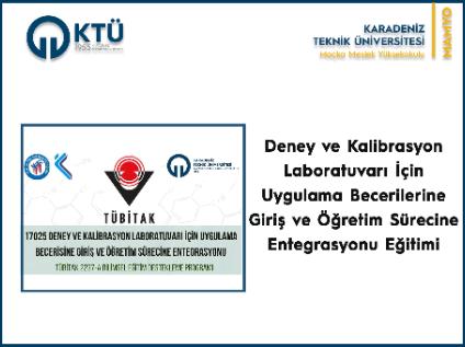 Deney ve Kalibrasyon Laboratuvarı İçin Uygulama Becerisine Giriş ve Öğretim Sürecine Entegrasyonu Eğitimi