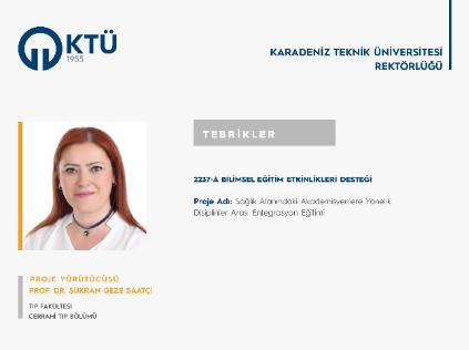 Prof. Dr. Şükran GEZE SAATÇİ'ye TÜBİTAK 2237/A Proje Desteği
