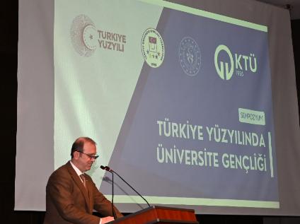 "Türkiye Yüzyılında Üniversite Gençliği" Üniversitemizde Konuşuldu 