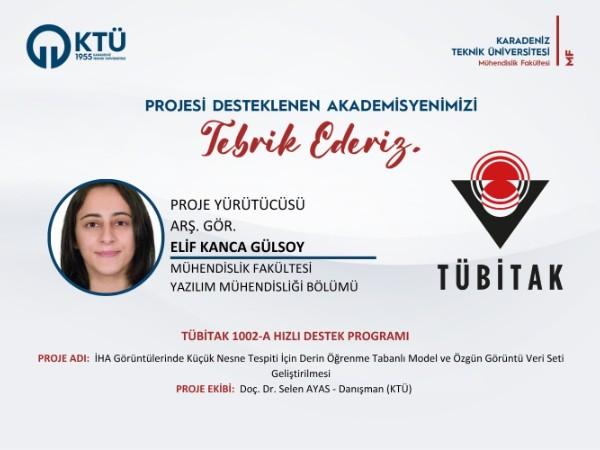 Arş. Gör. Elif KANCA GÜLSOY'a TÜBİTAK 1002-A Hızlı Destek Programı Proje Desteği
