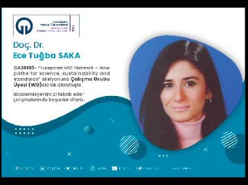 Doç. Dr. Ece Tuğba SAKA COST Programına Çalışma Grubu Üyesi (WG) Olarak Atandı