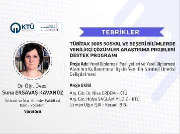 Üniverstemiz, TÜBİTAK 3005 Sosyal ve Beşeri Bilimlerde Yenilikçi Çözümler Araştırma Projeleri Destek Programı'ndan İlk Kez Destek Aldı