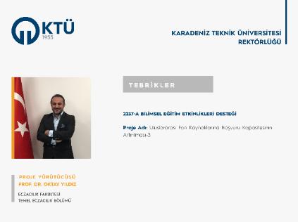 Prof. Dr. Oktay YILDIZ'a TÜBİTAK 2237/A Proje Desteği