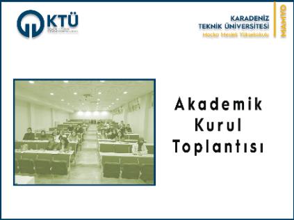 Akademik Kurul Toplantısı Gerçekleştirildi.