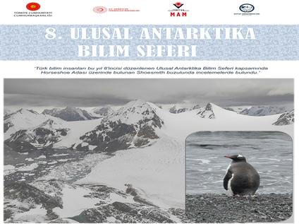 8. Ulusal Antarktika Bilim Seferi, yoğun bir şekilde devam etmektedir. 