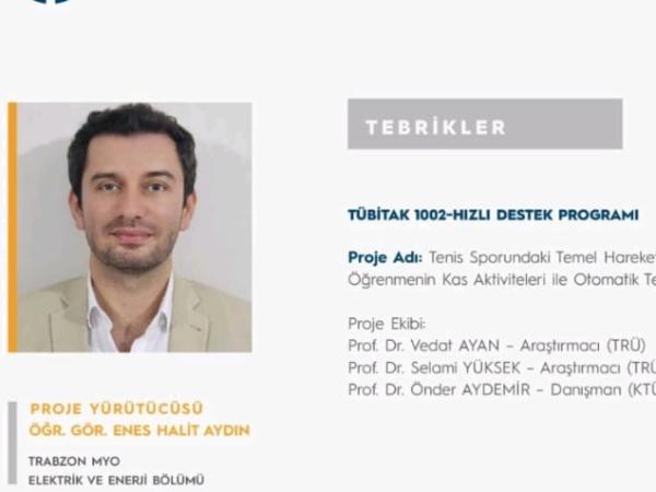 Öğr. Gör. Enes Halit Aydın'ın desteklenen Projesi