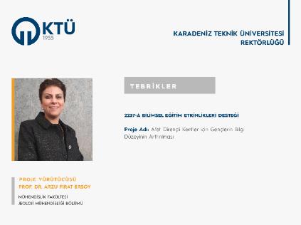 Prof. Dr. Arzu Fırat ERSOY'a TÜBİTAK 2237/A Proje Desteği
