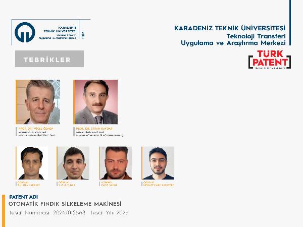 Akademisyenlerimizin ve Öğrencilerimizin Patent Başvurusu Tescillendi