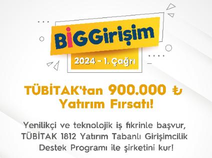 TÜBİTAK 1812 Yatırım Tabanlı Girişimcilik Destek Programı (BİGG Yatırım) ile 900.000 TL Yatırım Desteği