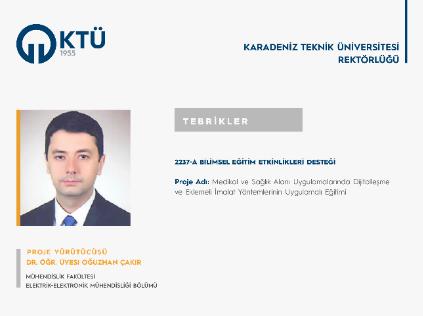 Dr. Öğr. Üyesi Oğuzhan ÇAKIR'a TÜBİTAK 2237/A Proje Desteği