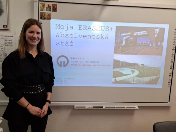 Bölümümüz Stajyeri Aleksandra UŞALOVA, Slovakya'da KTÜ'yü Anlattı!