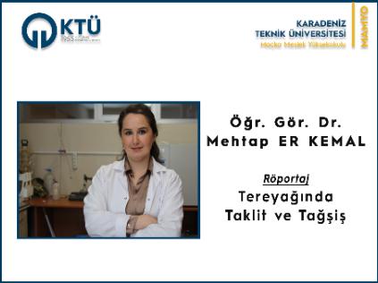 Öğr. Gör. Dr. Mehtap ER KEMAL
