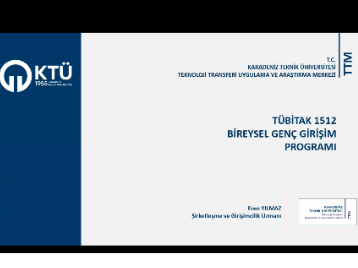 TÜBİTAK 1512 Bireysel Genç Girişim (BİGG) Programı Adlı Eğitim Düzenlendi.