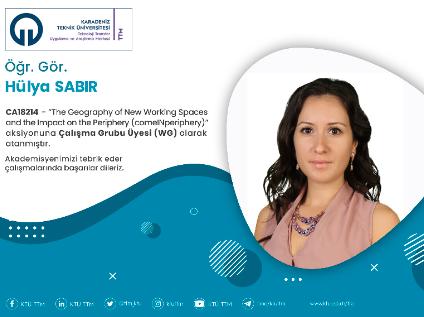 Öğr. Gör. Hülya SABIR COST Programına Çalışma Grubu Üyesi (WG) Olarak Atandı