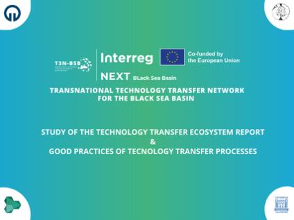 Study on Technology Transfer Ecosystems of Türkiye, Greece, Bulgaria, and Romania within the 'T3N-BSB' Project