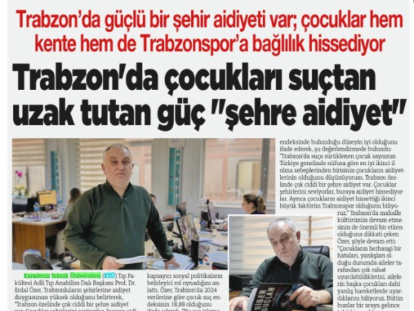 Enstitümüz Müdürü Prof. Dr. Erdal Özer'den Suça Sürüklenen Çocuklar İçin "Osmanlı Modeli" Önerisi ve Trabzon Analizi