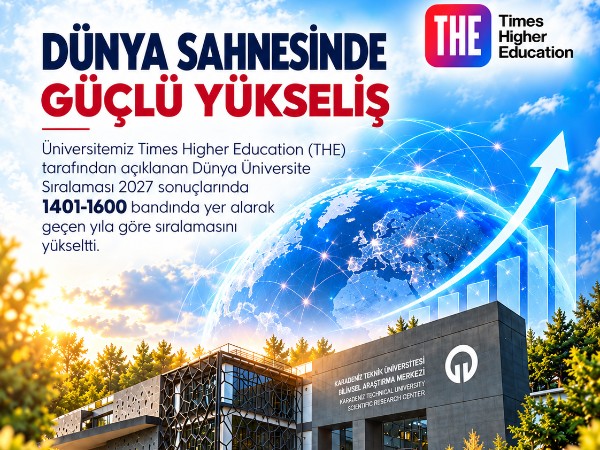 THE Dünya Üniversite Sıralaması 2027'de Yükselişimizi Sürdürdük