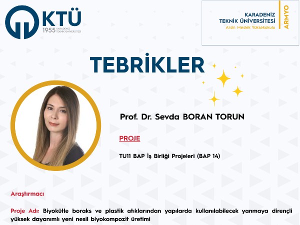 Prof. Dr. Sevda BORAN TORUN TU11 BAP İş Birliği Projelerinde (BAP 14) Araştırmacı Olarak Görev Almıştır