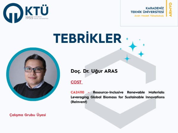 Doç. Dr. Uğur ARAS CA24110 COST Aksiyonuna Atanmıştır