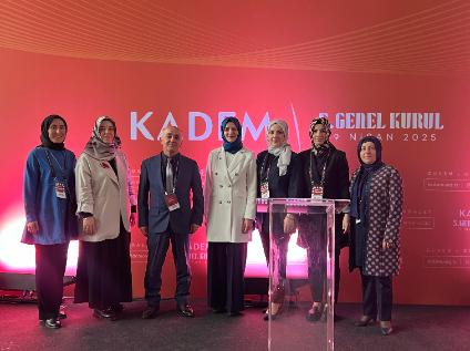 Dekanımız, KADEM 5. Olağan Genel Kurulu'na Katıldı