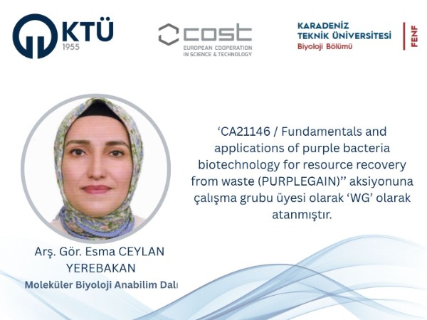 Bölümümüz Arş. Gör. Esma CEYLAN YEREBAKAN CA21146 numaralı COST aksiyonuna WG olarak atanmıştır