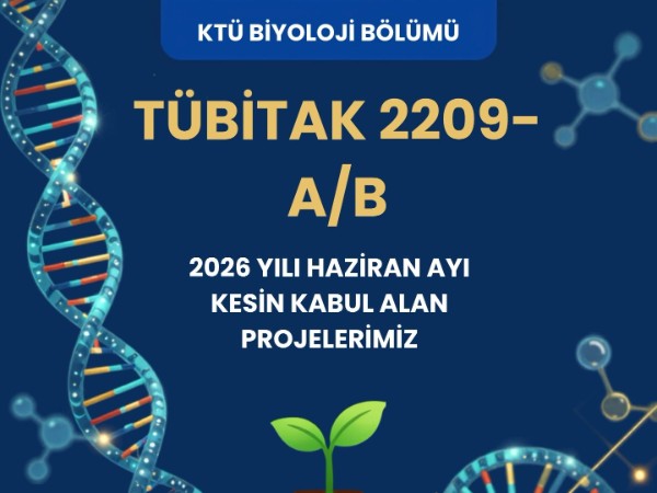 Kesin Kabul Alan TÜBİTAK 2209A/B Lisans Öğrenci Projelerimiz