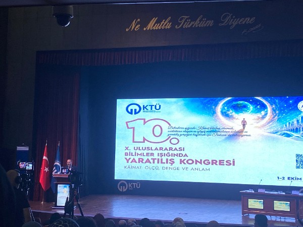 Bölümümüz Öğretim Üyeleri "10. Uluslararası Bilimler Işığında Yaratılış Kongresi"ne Katılım Sağladı