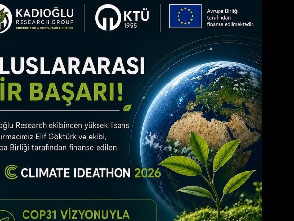 Yüksek Lisans Öğrencimiz Elif GÖKTÜRK ve Ekibi EU Climate Ideathon 2026 Programına Kabul Edildi