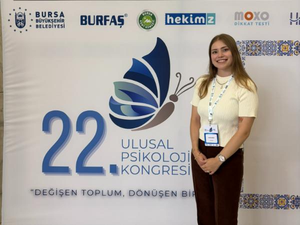 Arş. Gör. İlke KÜLLÜ ÇAMLICA Tarafından 22. Ulusal Psikoloji Kongresinde Sözlü Bildiri Sunumu Gerçekleştirildi