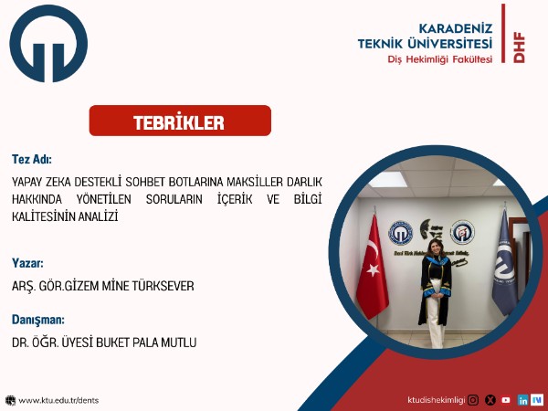 Fakültemiz Klinik Bilimler Bölümü Ortodonti Anabilim Dalı Öğretim Elemanı Arş. Gör. Gizem Mine TÜRKSEVER'in Tez Çalışması