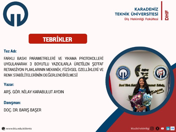Fakültemiz Klinik Bilimler Bölümü Ortodonti Anabilim Dalı Öğretim Elemanı Arş. Gör. Nilay Karabulut AYDIN'ın Tez Çalışması