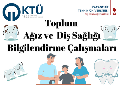 Toplum Ağız ve  Diş Sağlığı Bilgilendirme Çalışmaları