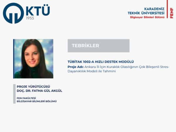 Doç. Dr. Fatma Gül AKGÜL- TÜBİTAK 1002 Projesi
