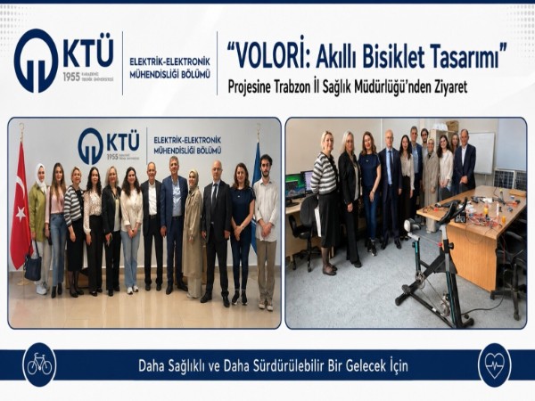 Öğrencilerimizin "VOLORİ: Akıllı Bisiklet Tasarımı" Projesine Trabzon İl Sağlık Müdürlüğü'nden Ziyaret