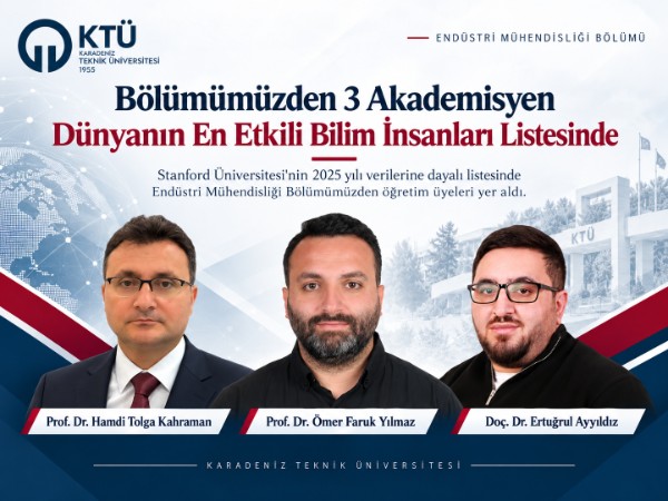 Bölümümüzden Üç Akademisyen Dünyanın En Etkili Bilim İnsanları Listesinde