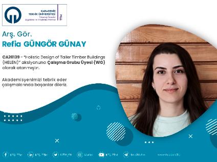 Arş. Gör. Refia GÜNGÖR GÜNAY COST Programına Çalışma Grubu Üyesi (WG) Olarak Atandı