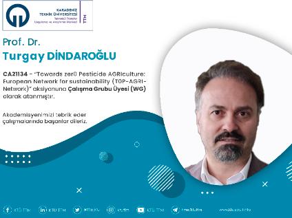 Prof. Dr. Turgay DİNDAROĞLU COST Programına Çalışma Grubu Üyesi (WG) Olarak Atandı