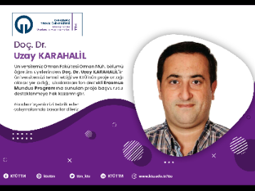Doç. Dr. Uzay KARAHALİL Yürütücülüğünde  Erasmus Mundus Programı Kapsamında Üniversitemize Uluslararası Proje Desteği