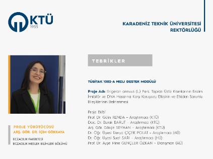 Arş. Gör. Dr. İçim GÖKKAYA'ya TÜBİTAK 1002 Proje Desteği