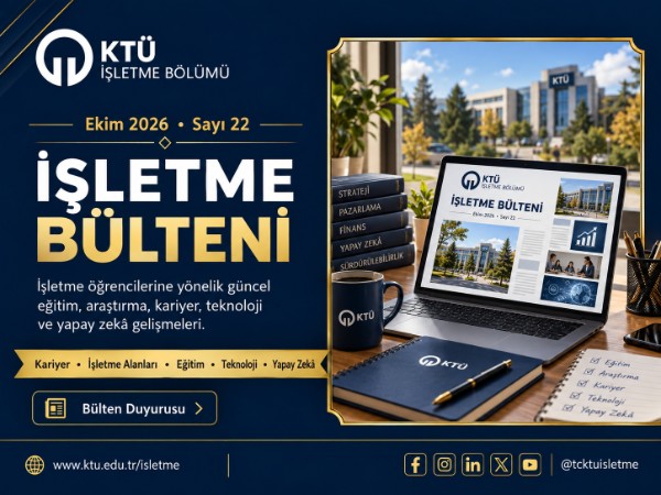 KTÜ İşletme Bölümü Ekim 2026 Bülteni Yayınlandı